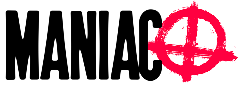 Maniac