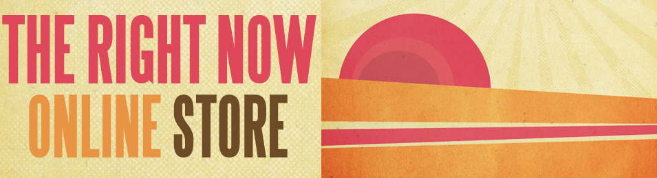 The Right Now Store