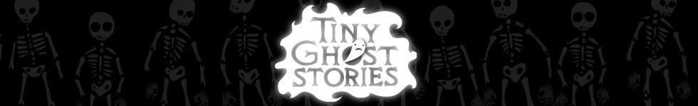 Tiny Ghost Stories