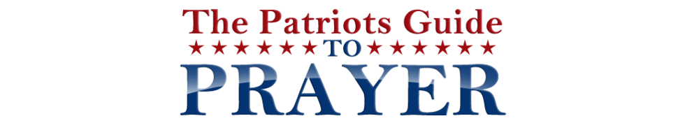 The Patriots Guide To Prayer