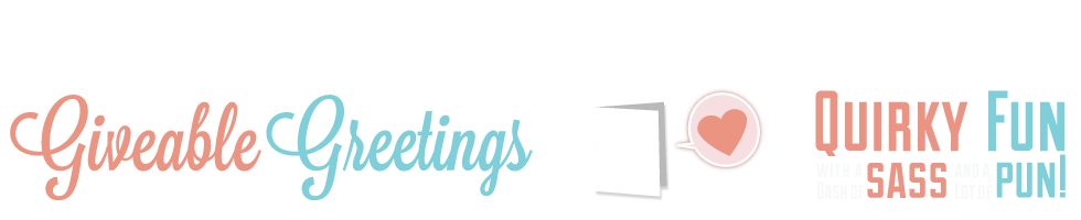 Giveable Greetings