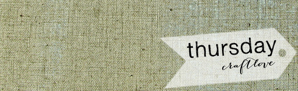 Thursday CraftLove