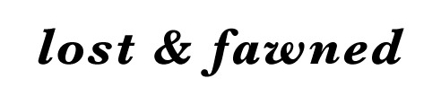 Lost & Fawned