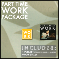 Bern & the Brights Part-Time 'Work' Package