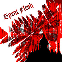Spent Flesh self titled 10"