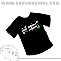 Got Paint? T-Shirt