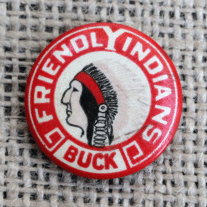 Friendly Indians Button Pin - Buck