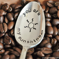 You Are My Sunshine (TM) - Vintage Hand Stamped Coffee Spoon for COFFEE Lovers this Valentine's Day