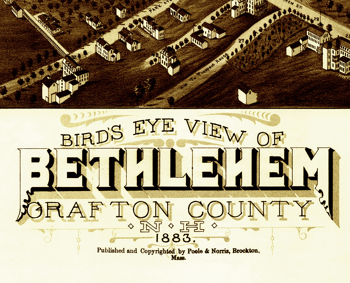 Bethlehem, NH in 1883 Bird's Eye View Map, Aerial, Panorama, Vintage