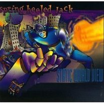 Spring Heeled Jack "Static World View" LP