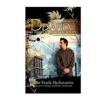 Libro: Desafio a Nuestra Generacion (El Testimonio de un Pastor de Jovenes) por Pastor Frank Hechavarria