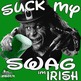 SUCK MY SWAG - Thumbnail 1