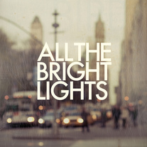 ALL THE BRIGHT LIGHTS (CD)
