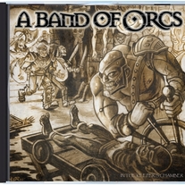 A BAND OF ORCS - IN THE KEEPER'S CHAMBER (SUPER-SINGLE)