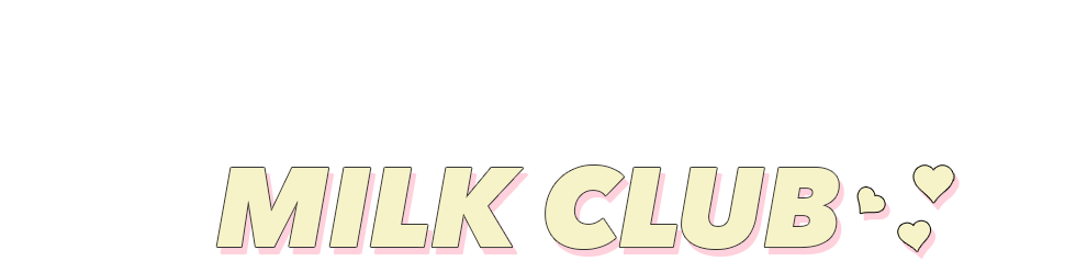 MILK CLUB