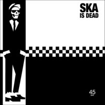 Ska is Dead 7" Subscription Series