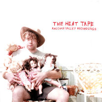 The Heat Tape "Raccoon Valley Recordings" CD  CCCP 143-2