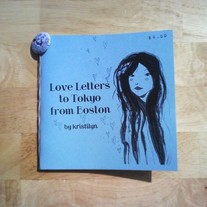 Love Letters to Tokyo From Boston by Kristilyn (MOVING SALE!)