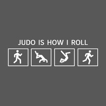 Judo is How I Roll