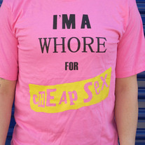 CHEAP SEX "IM A WHORE" PINK T-SHIRT