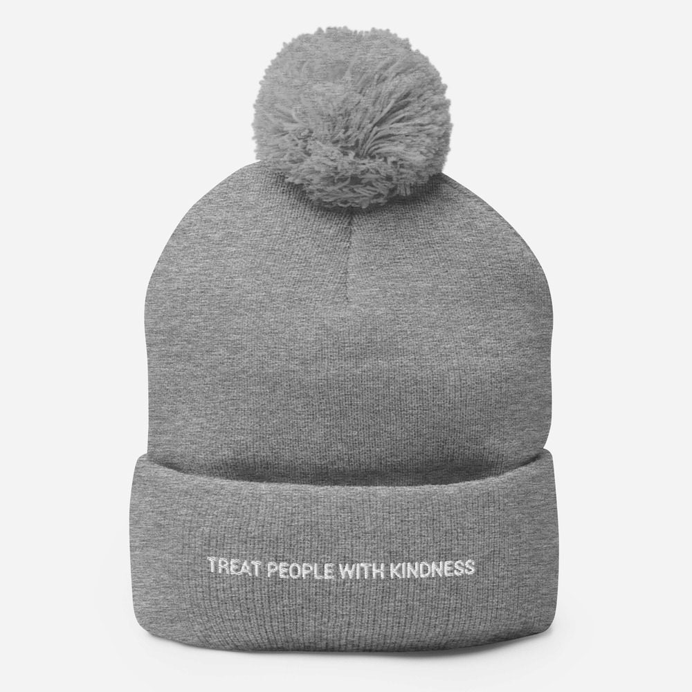 treat people with kindness beanie 